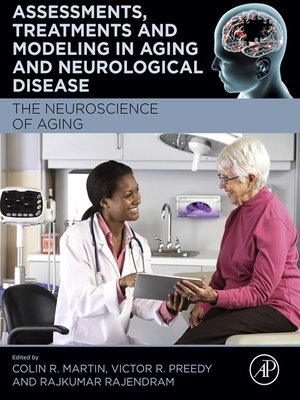 cover image of Assessments, Treatments and Modeling in Aging and Neurological Disease